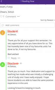 A message from a student thanking Simon for his support during the semester, stating that the unit has been one of their favourites. Simon has replied, thanking the student in return for their dedication and support. 